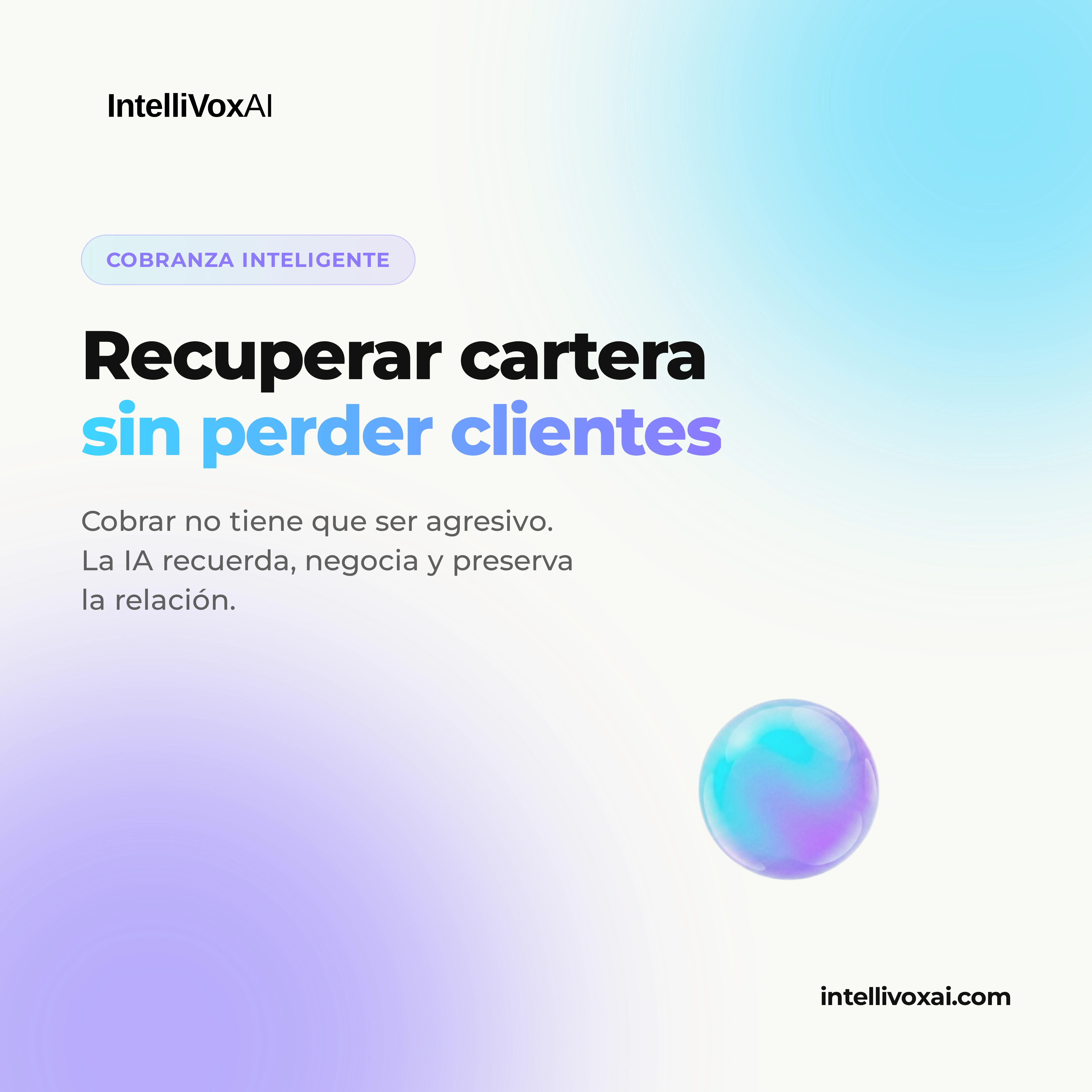 Automatización de Cobranza con IA: Cómo Recuperar Cartera sin Perder Clientes